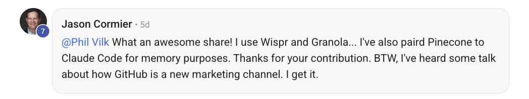 Jason Cormier: What an awesome share! I use Wispr and Granola — paired Pinecone to Claude Code for memory.